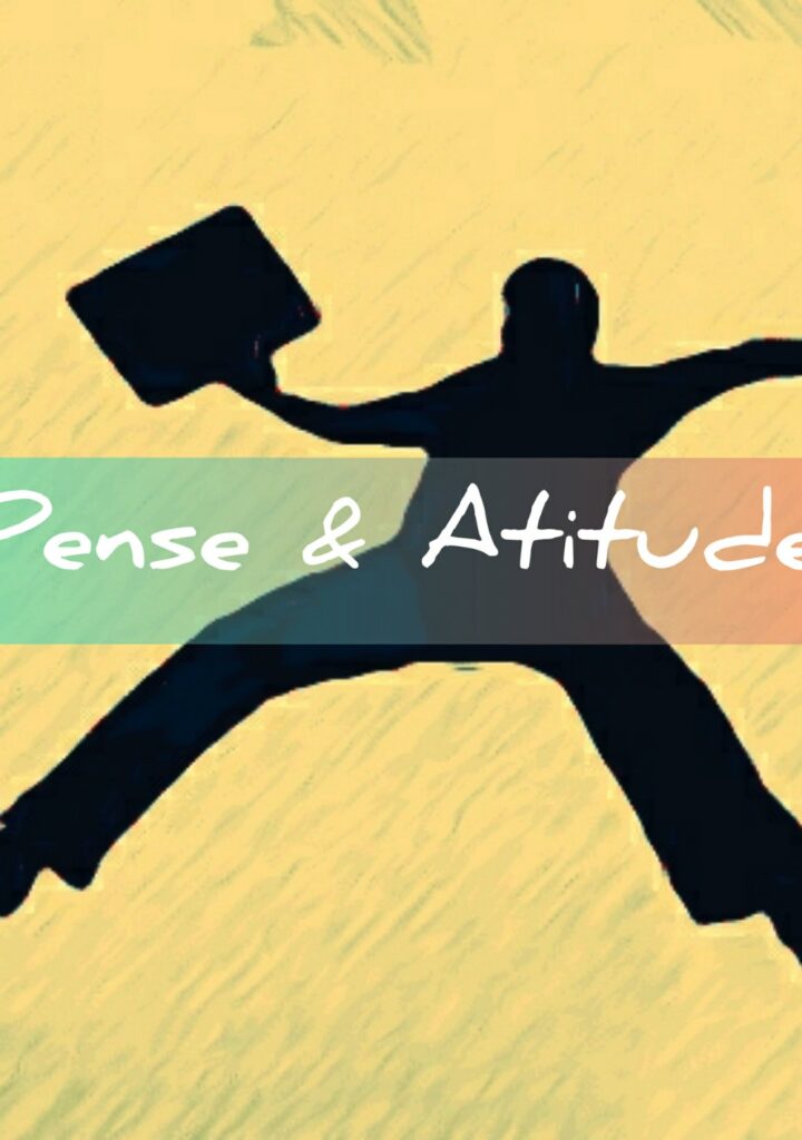 Pense & Atitude?
