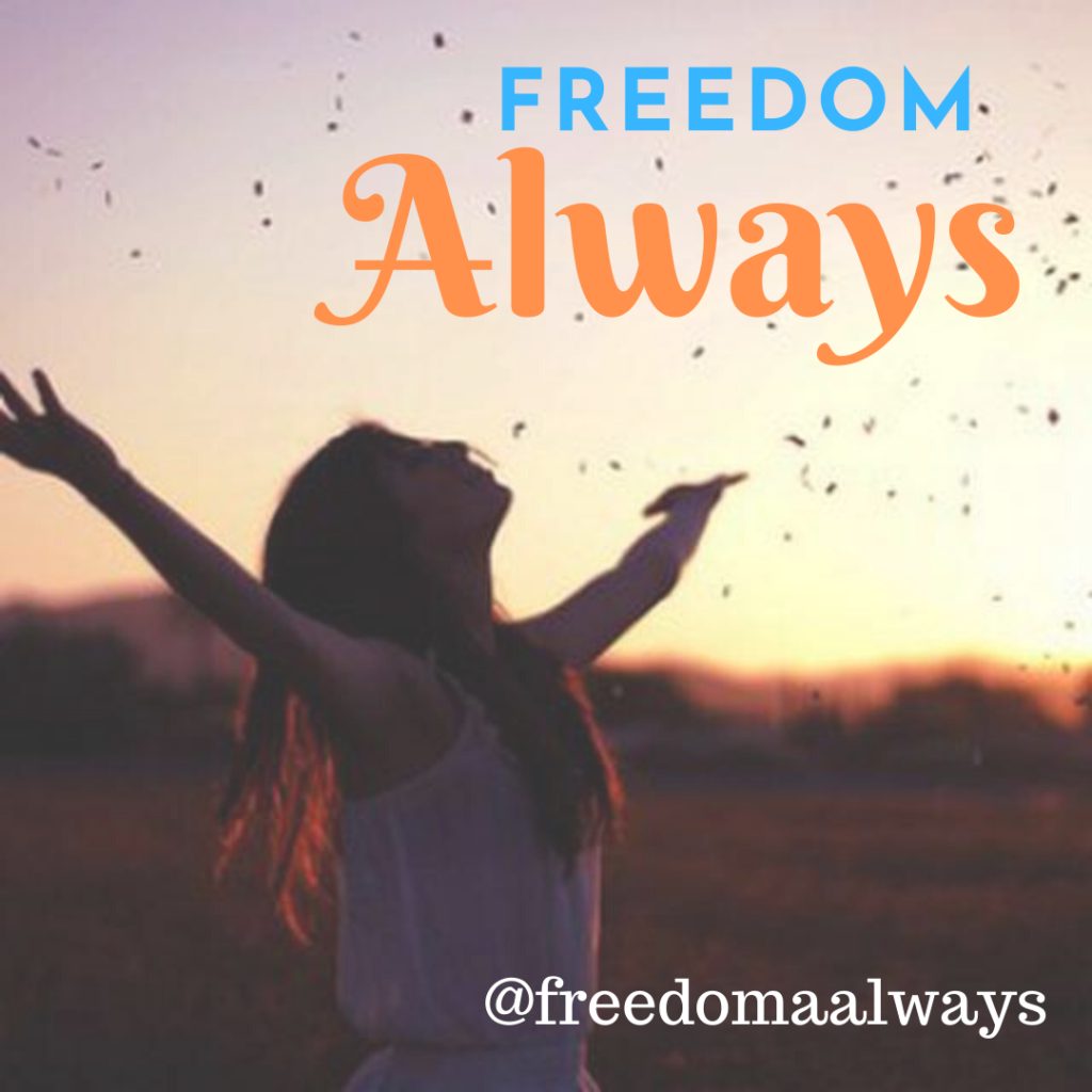 Freedom Always