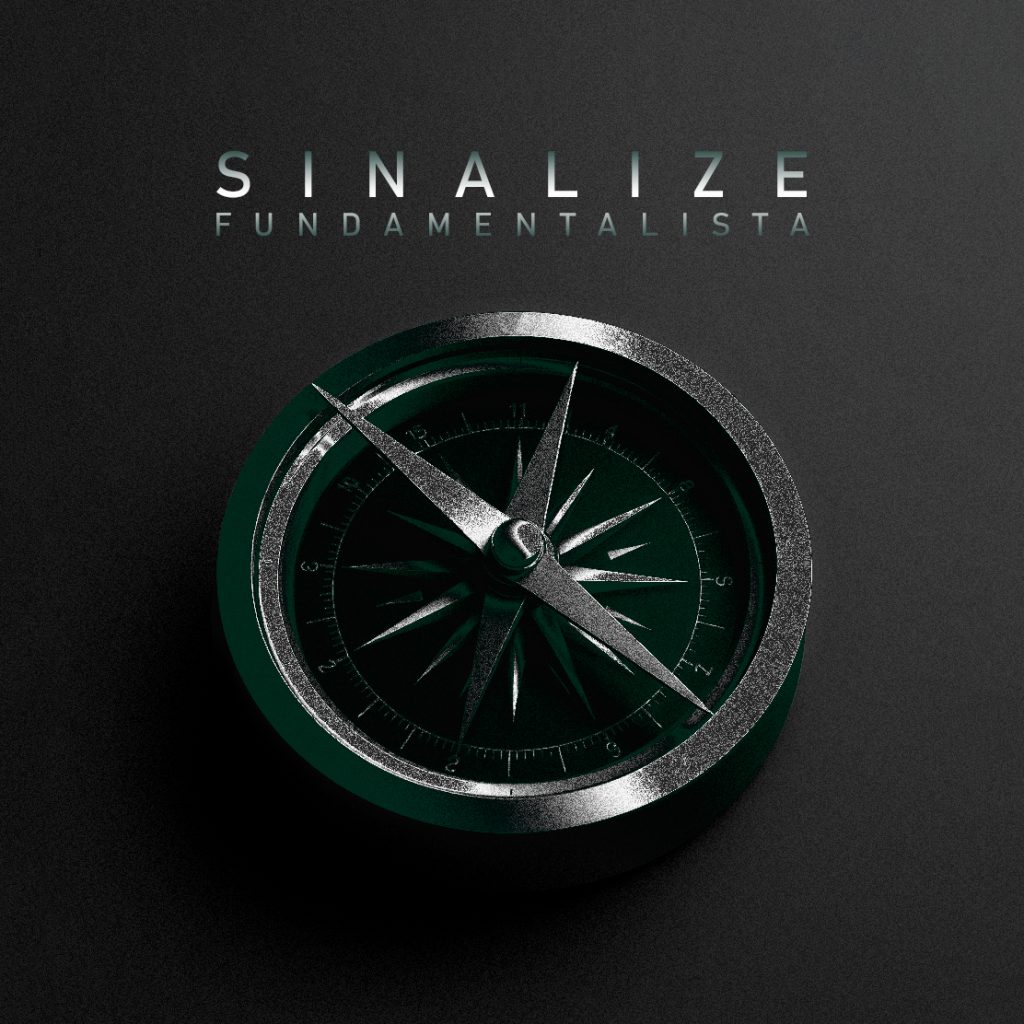 SINAIS – SEM GALE – FUNDAMENTALISTA