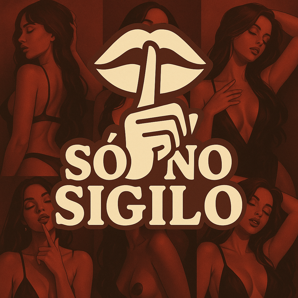 SÓ NO SIGILO